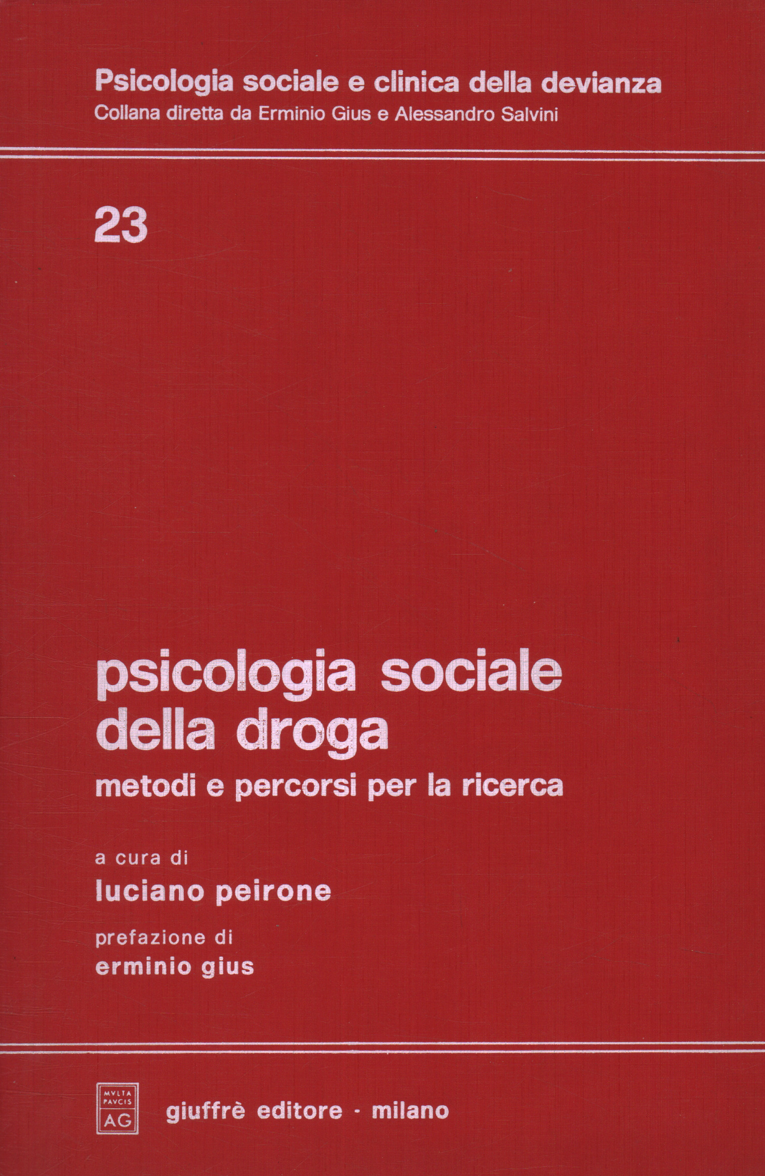 Psicologia sociale della droga