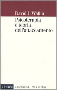 Psicoterapia e teoria dell'attaccamento