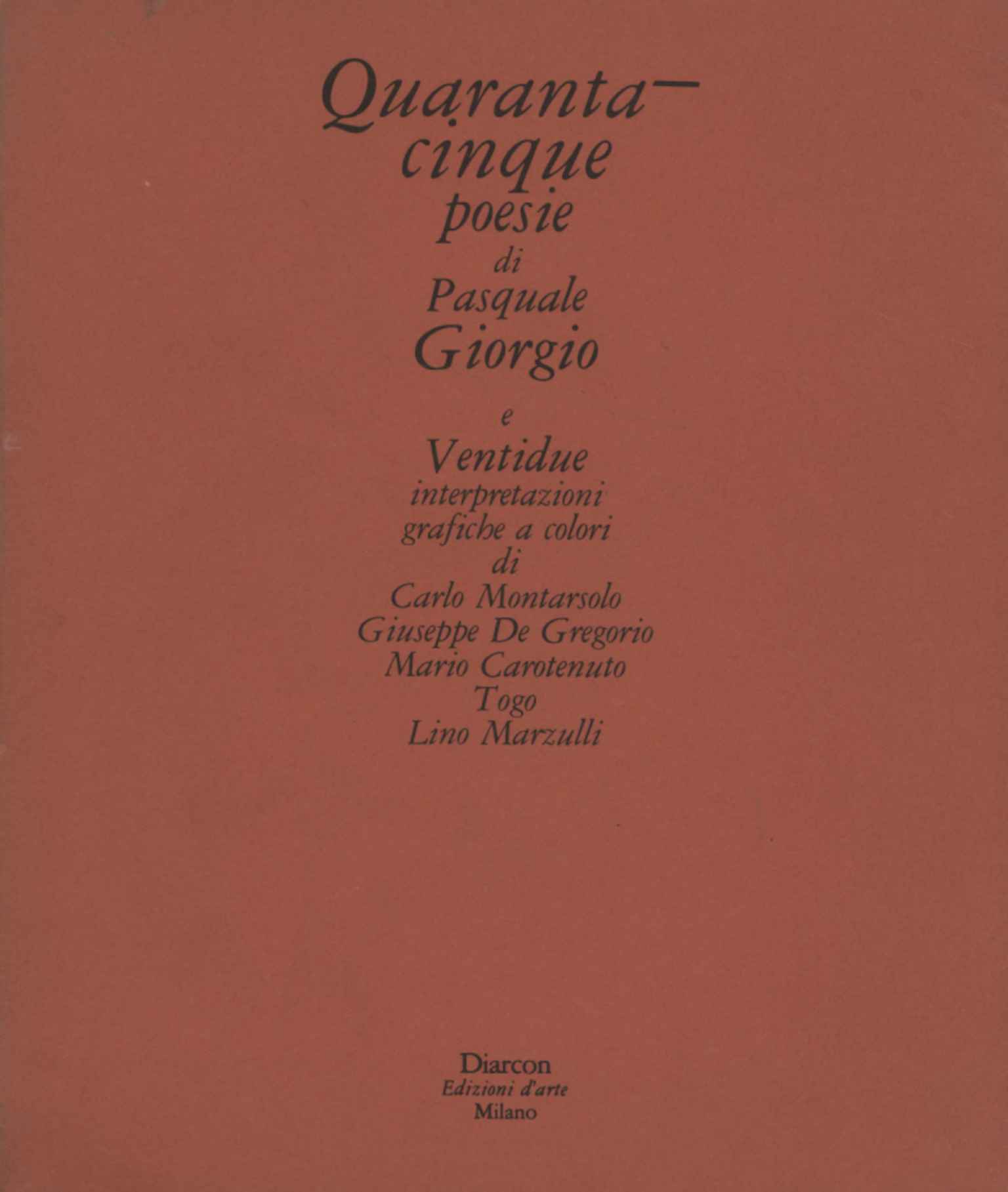Quarantacinque poesie di Pasquale Giorgio