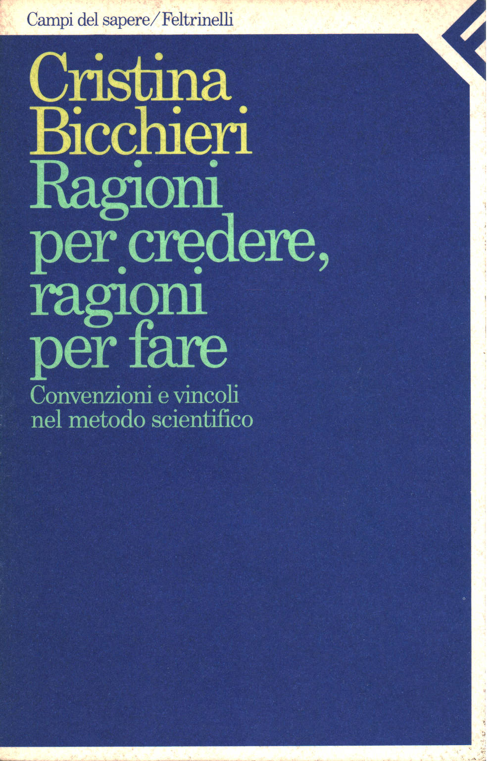 Ragioni per credere, ragioni per fare