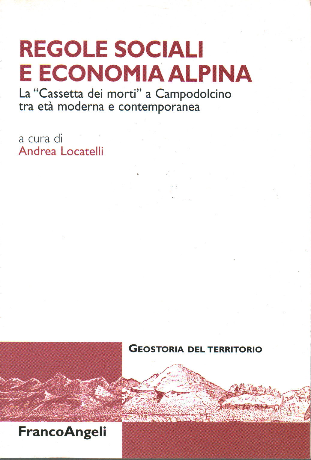 Regole sociali e economia alpina