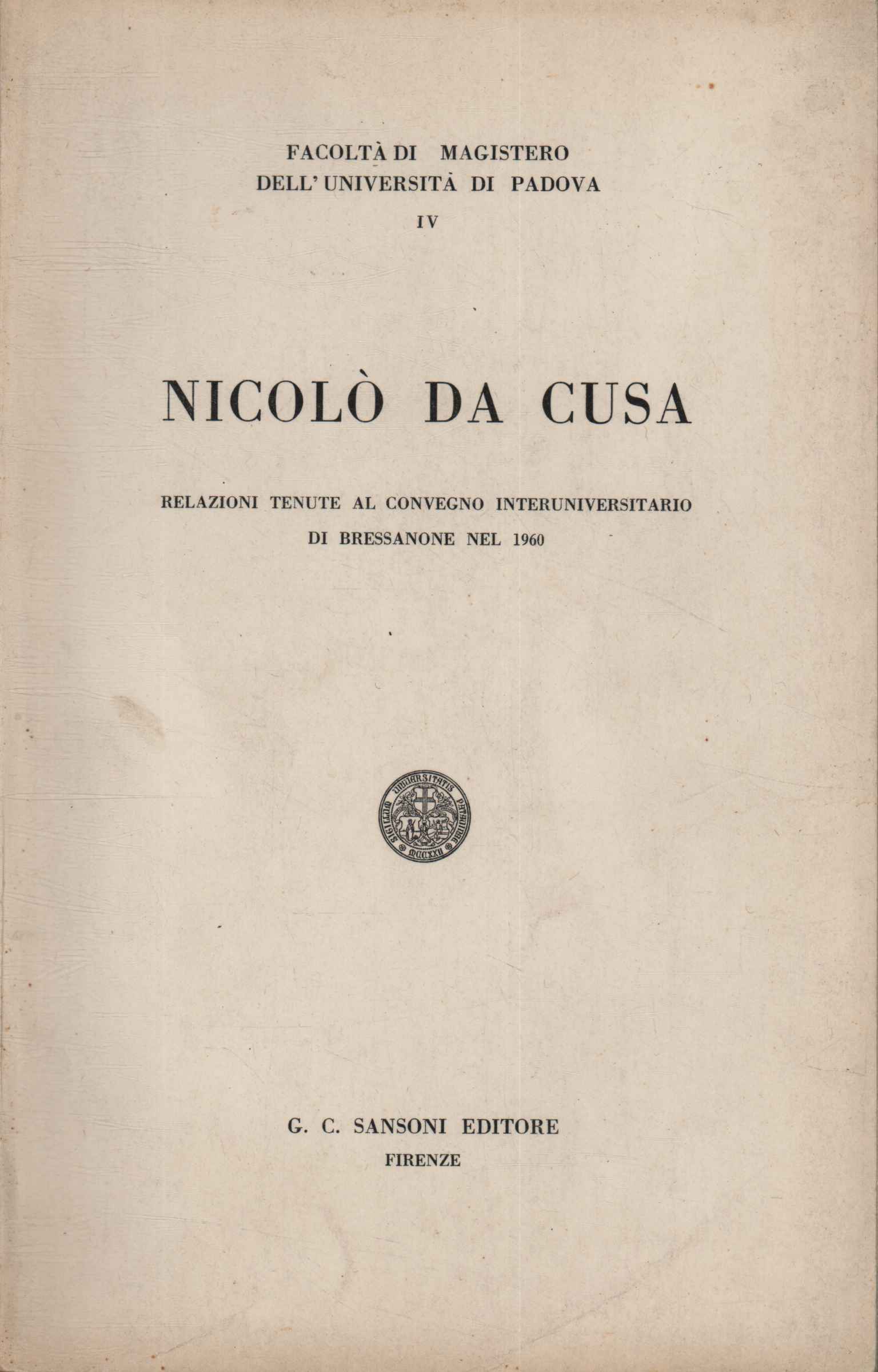 Relazioni tenute al convegno interuniversitario di Bressanone nel 1960