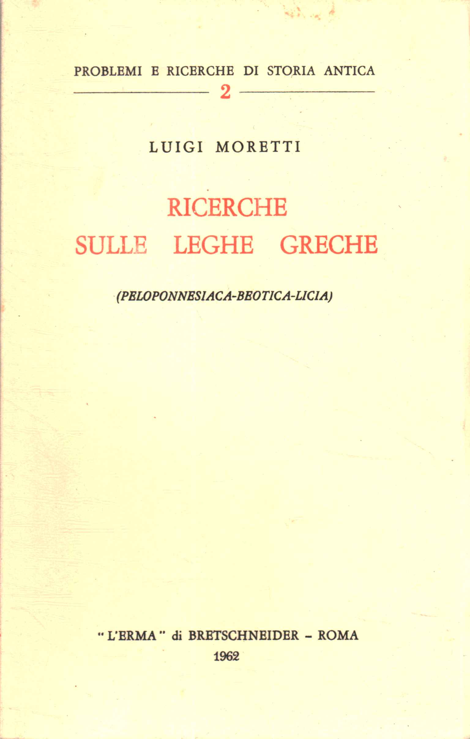 Ricerche sulle leghe greche