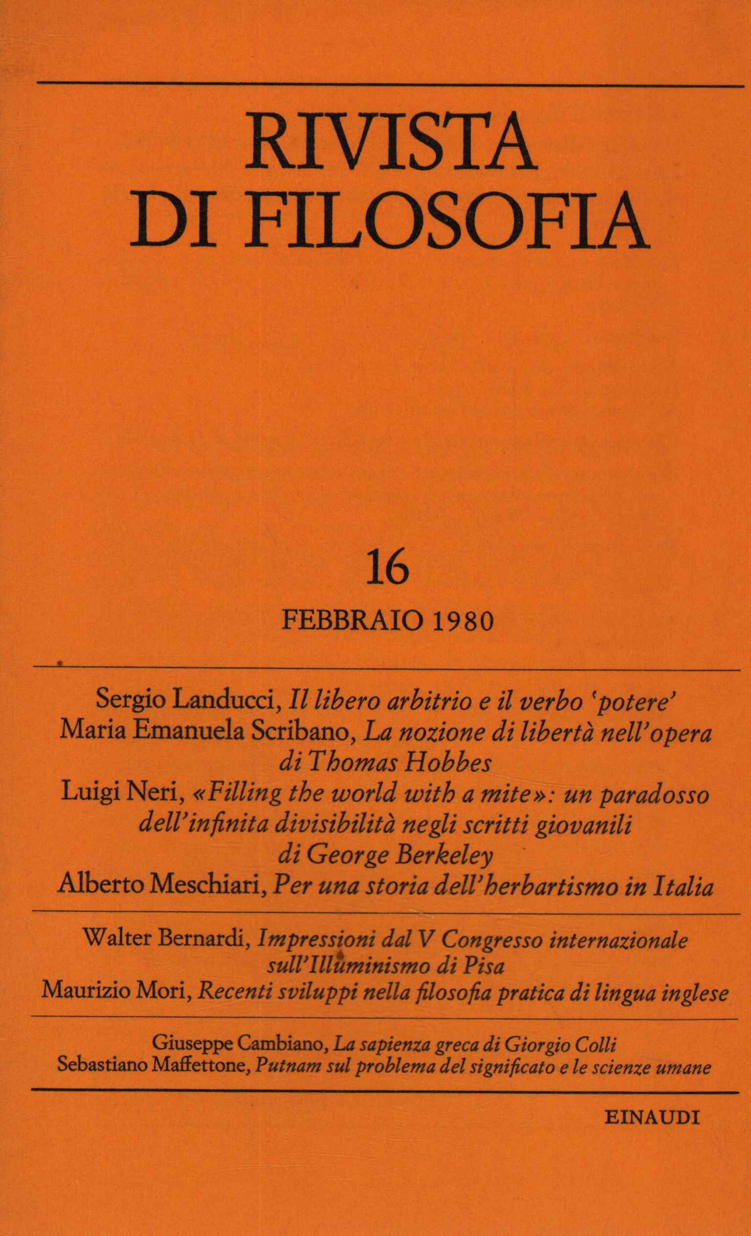 Rivista di filosofia. Febbraio 1980 - Fascicolo I (Volume LXXI …