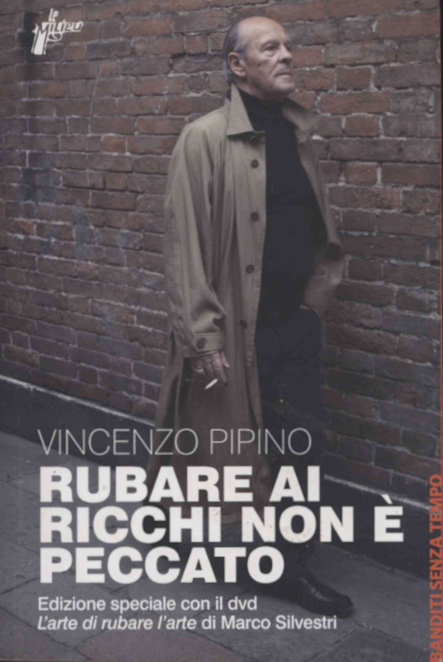 Rubare ai ricchi non è peccato