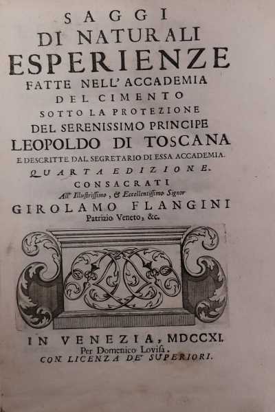 Saggi di naturali esperienze fatte nell'Accademia del Cimento sotto la …