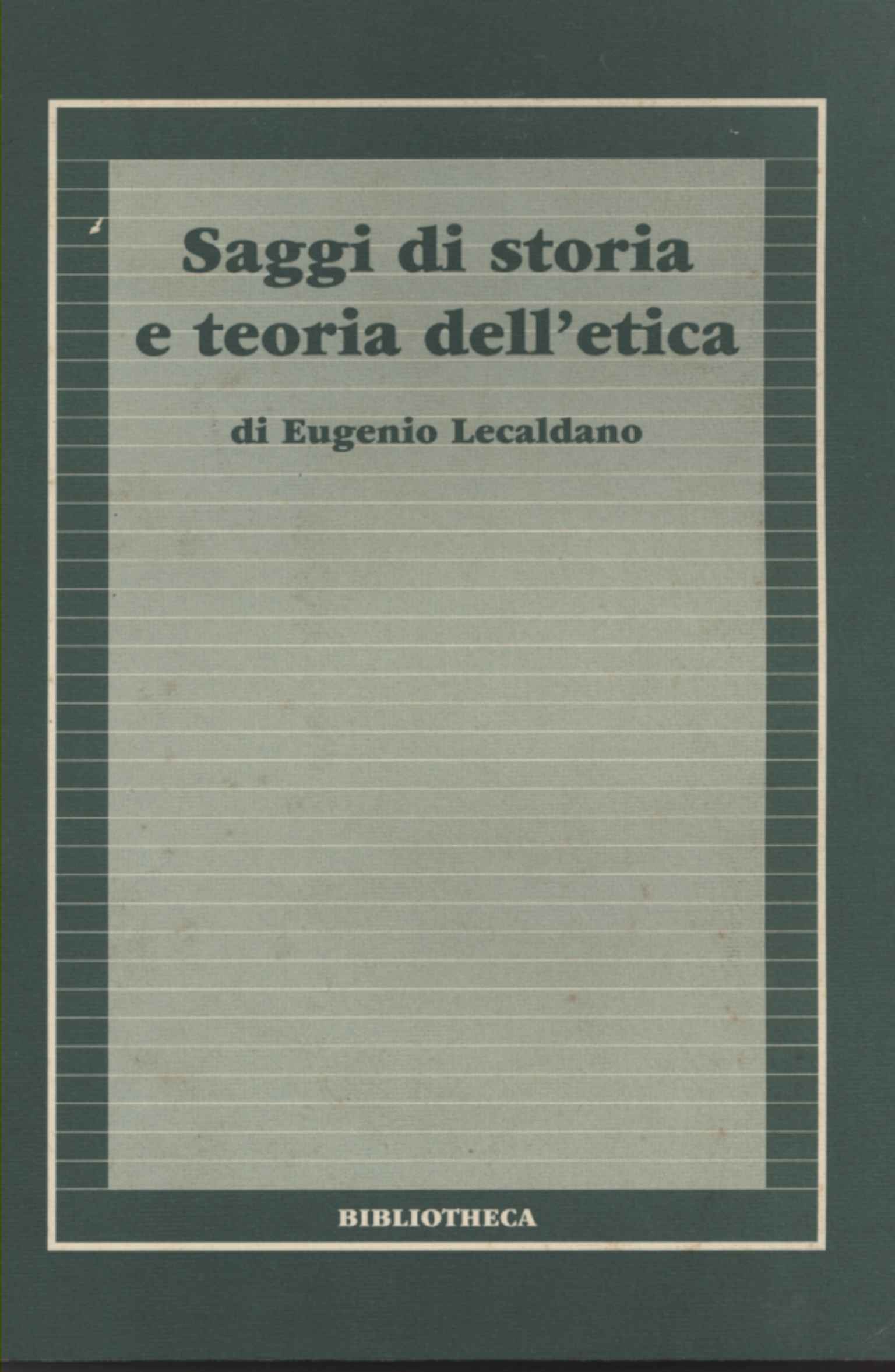 Saggi di storia e teoria dell'etica