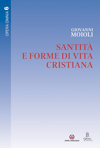 Santità e forme di vita cristiana