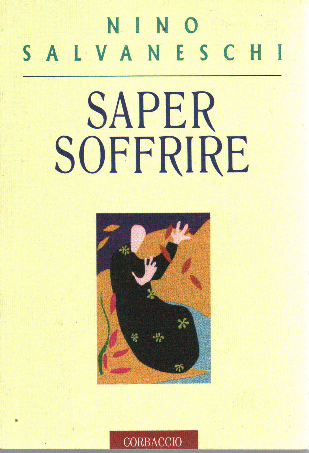 Saper soffrire