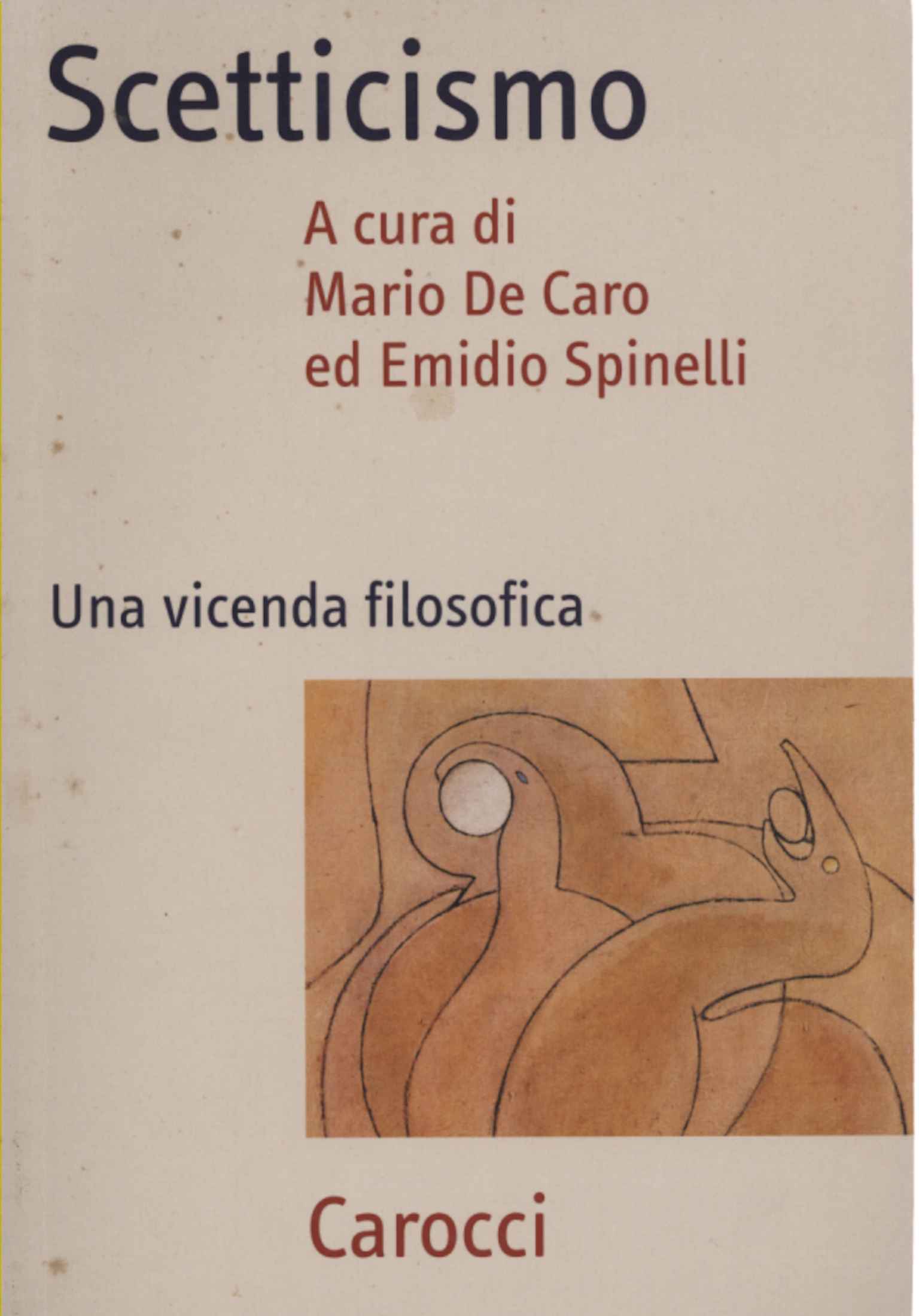 Scetticismo. Una vicenda filosofica