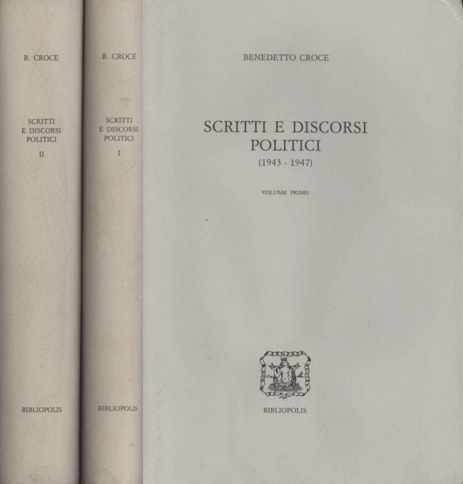 Scritti e discorsi politici (Volumi I e II)