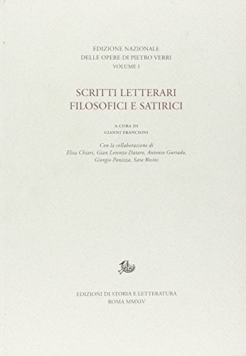 Scritti letterari, filosofici e satirici (Opere I)