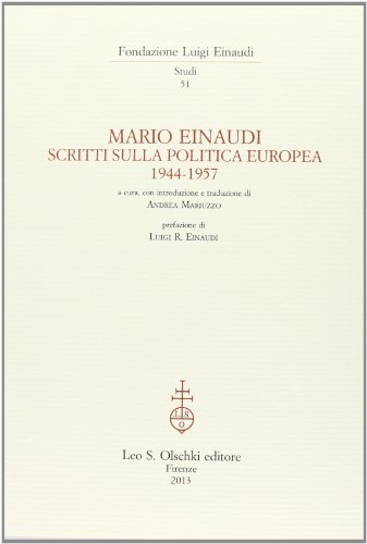 Scritti sulla politica europea 1944-1957