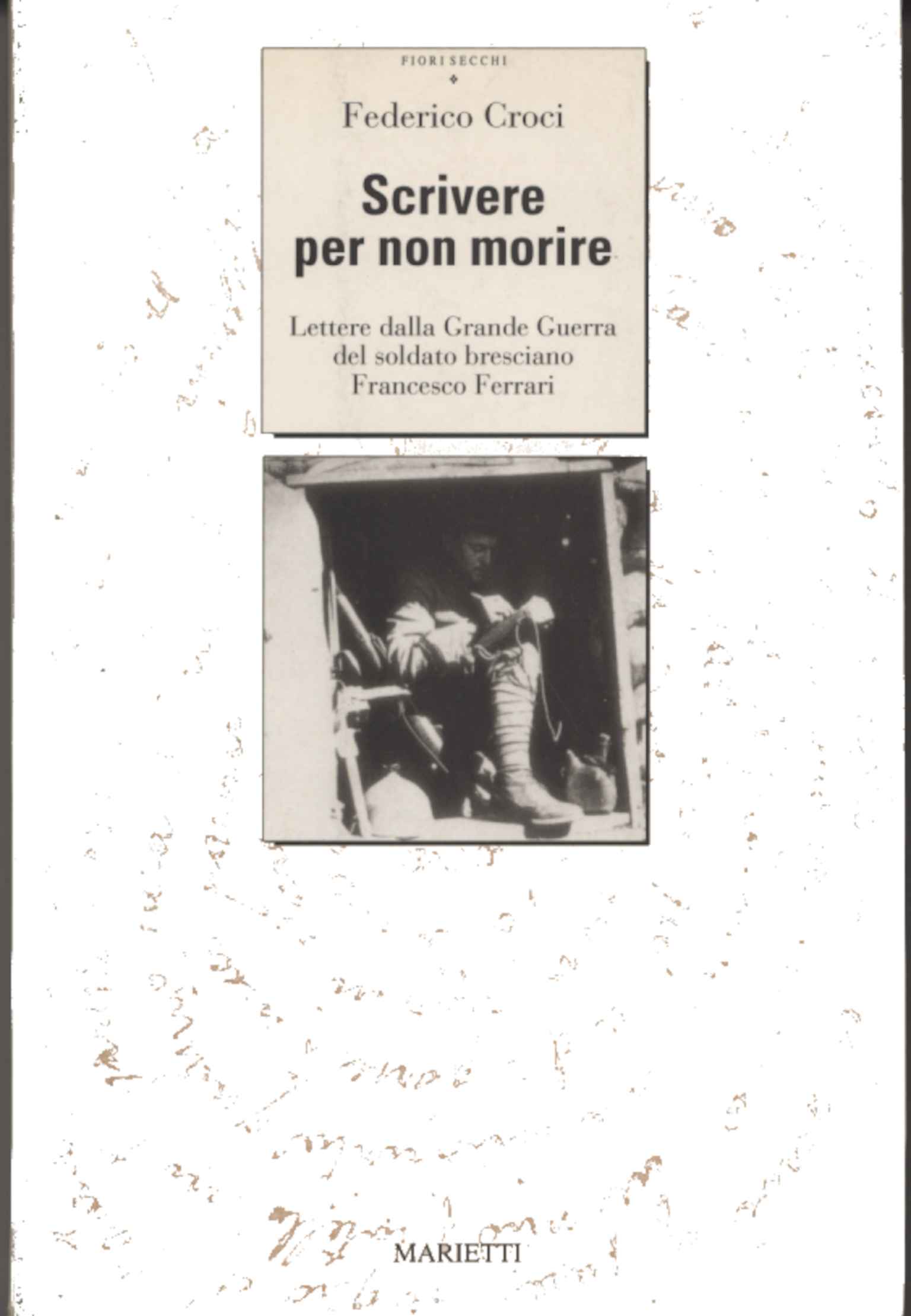 Scrivere per non morire