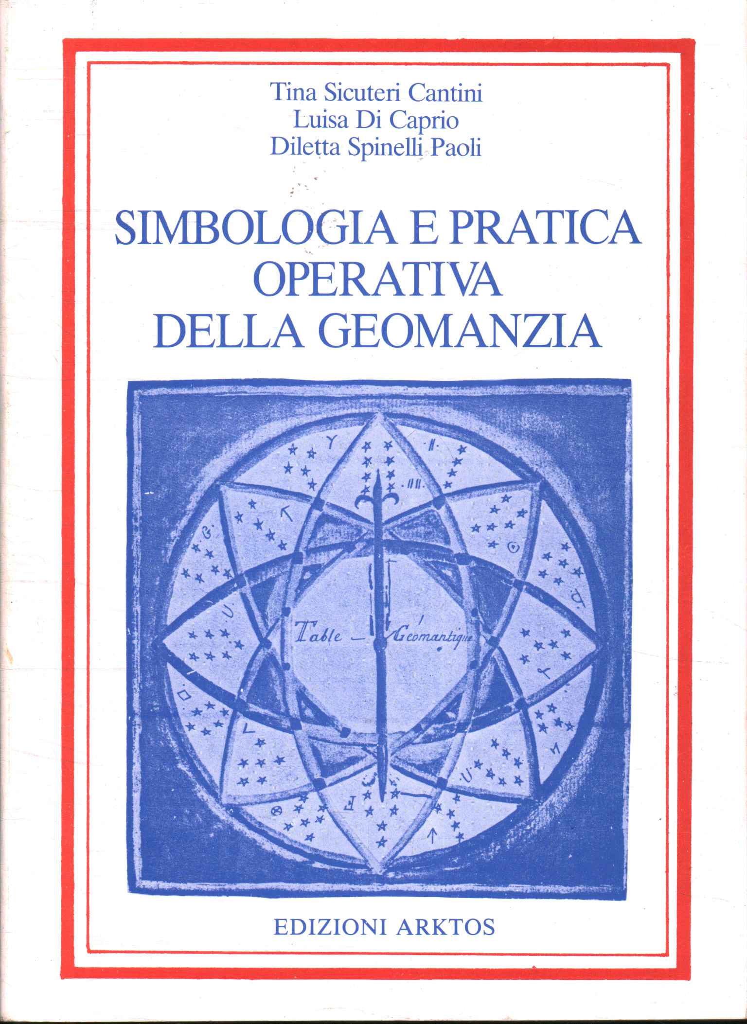 Simbologia e pratica operativa della geomanzia