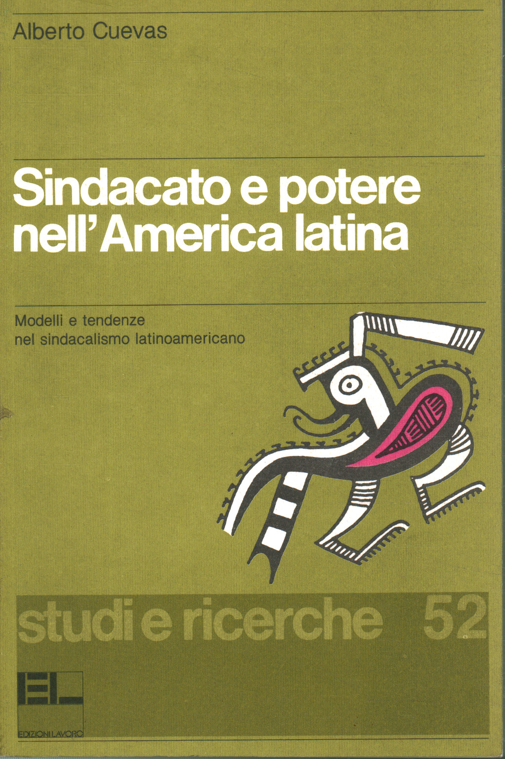 Sindacato e potere nell'America latina