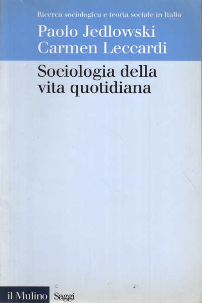 Sociologia della vita quotidiana