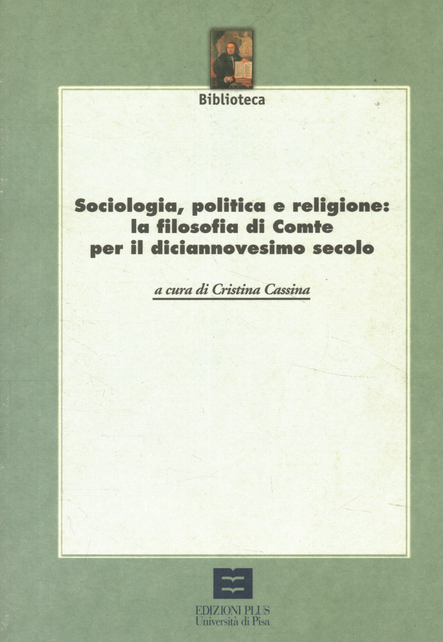 Sociologia, politica e religione: la filosofia di Comte per il …