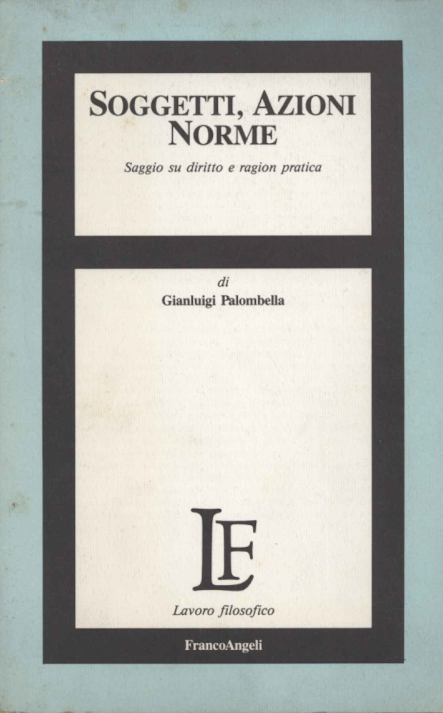 Soggetti, azioni, norme