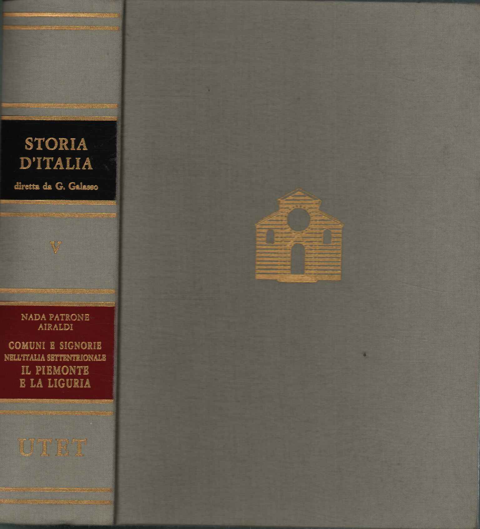 Storia d'Italia. Comuni e signorie nell'Italia settentrionale: il Piemonte e …