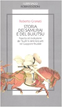 Storia dei samurai e del bujutsu