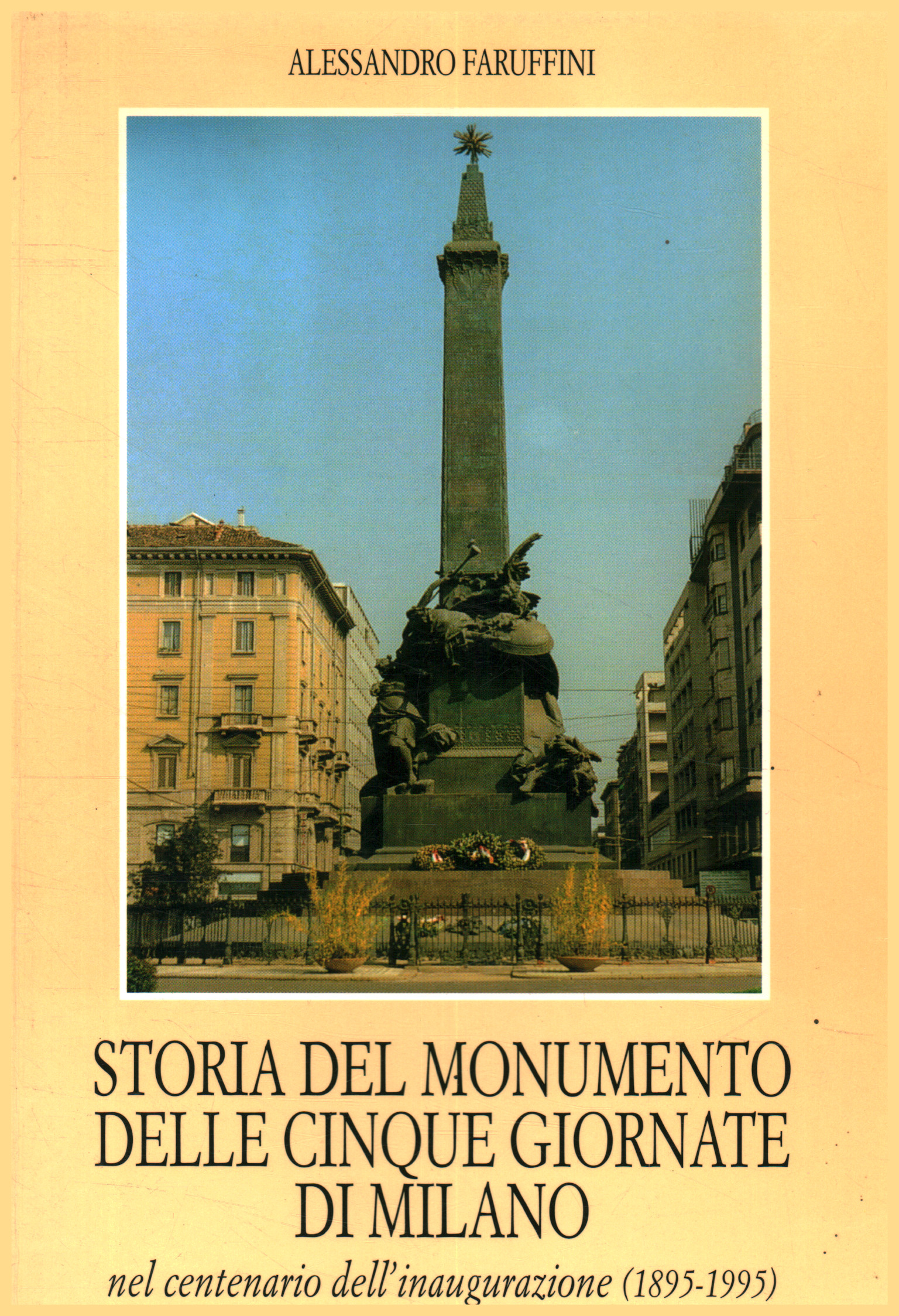 Storia del monumento delle cinque giornate di Milano