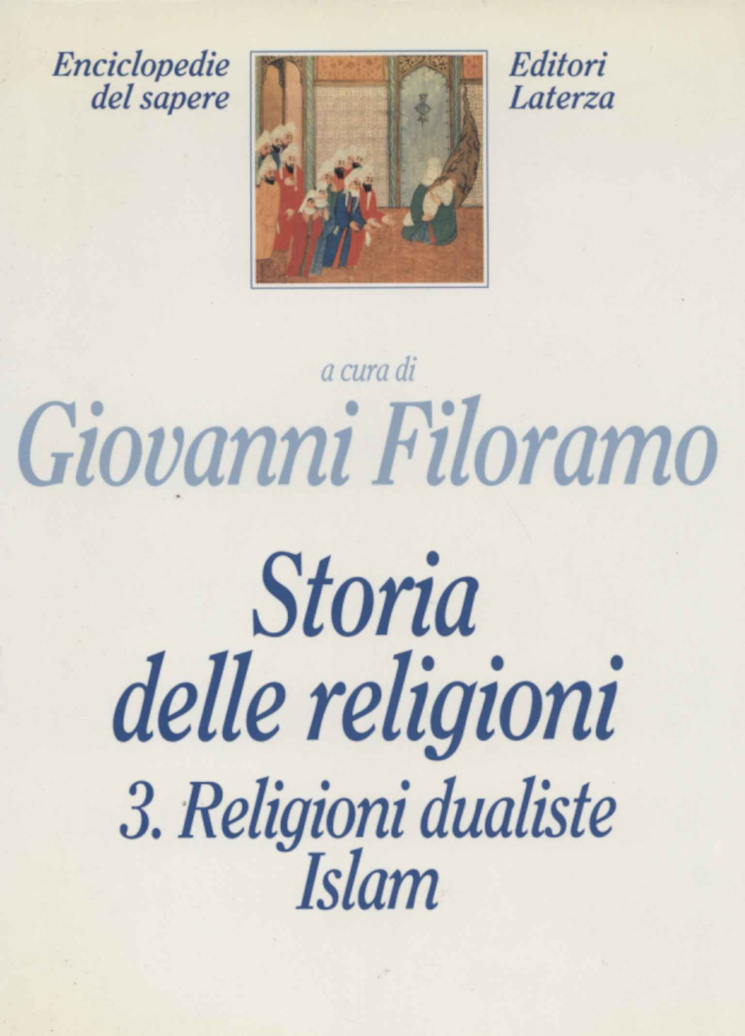 Storia delle religioni (Volume 3)