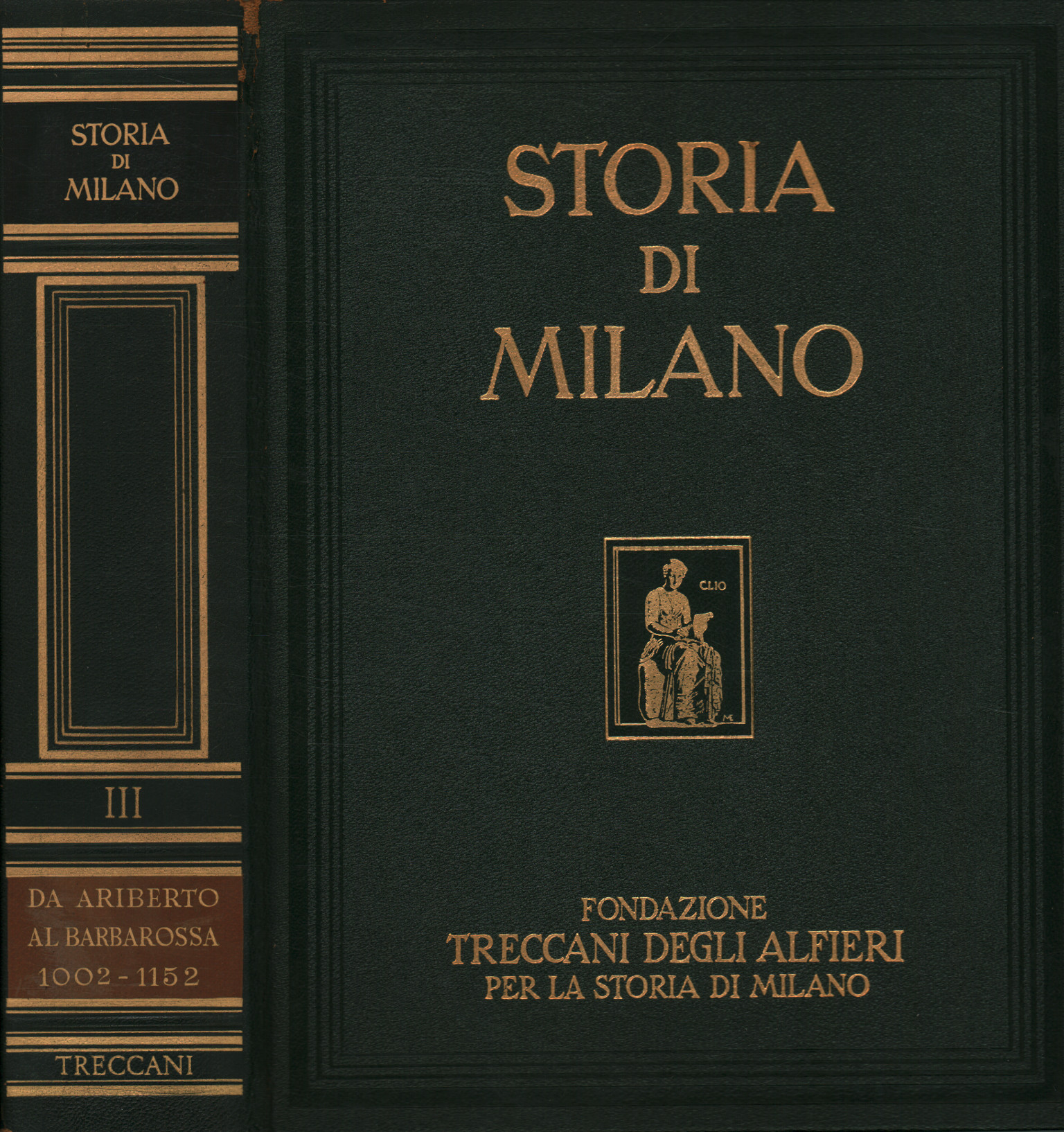 Storia di Milano. Dagli albori del comune all'incoronazione di Federico …