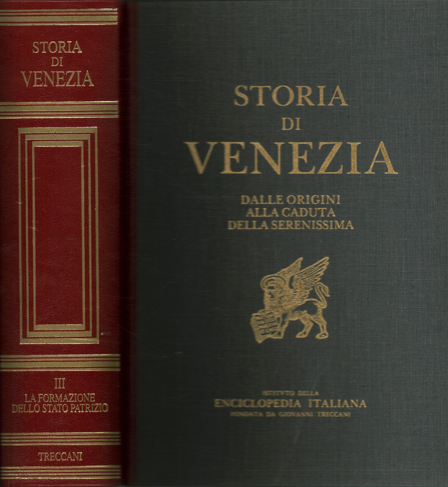 Storia di Venezia dalle origini alla caduta della Serenissima (Volume …