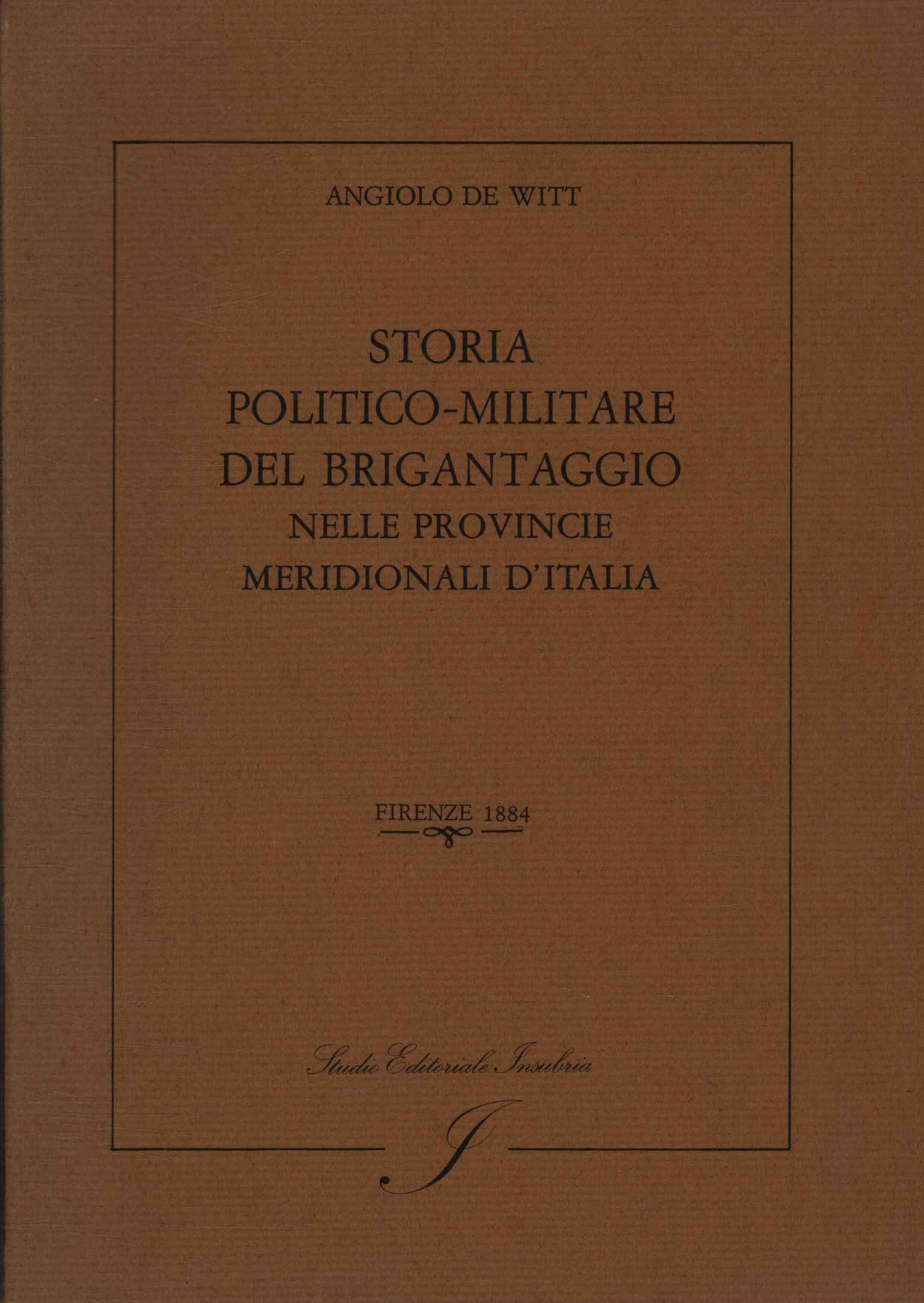 Storia politico-militare del brigantaggio