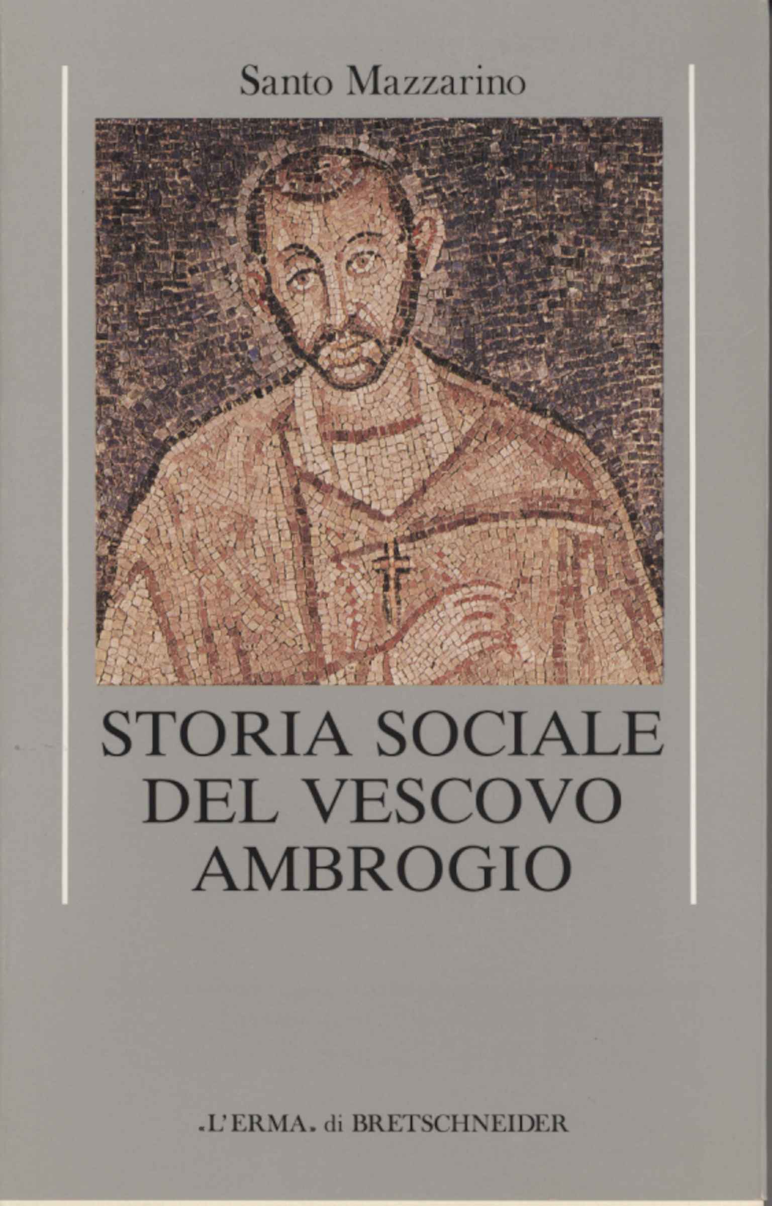 Storia sociale del vescovo Ambrogio