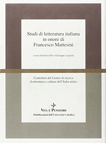 Studi di letteratura italiana in onore di Francesco Mattesini