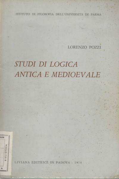 Studi di logica antica e medioevale