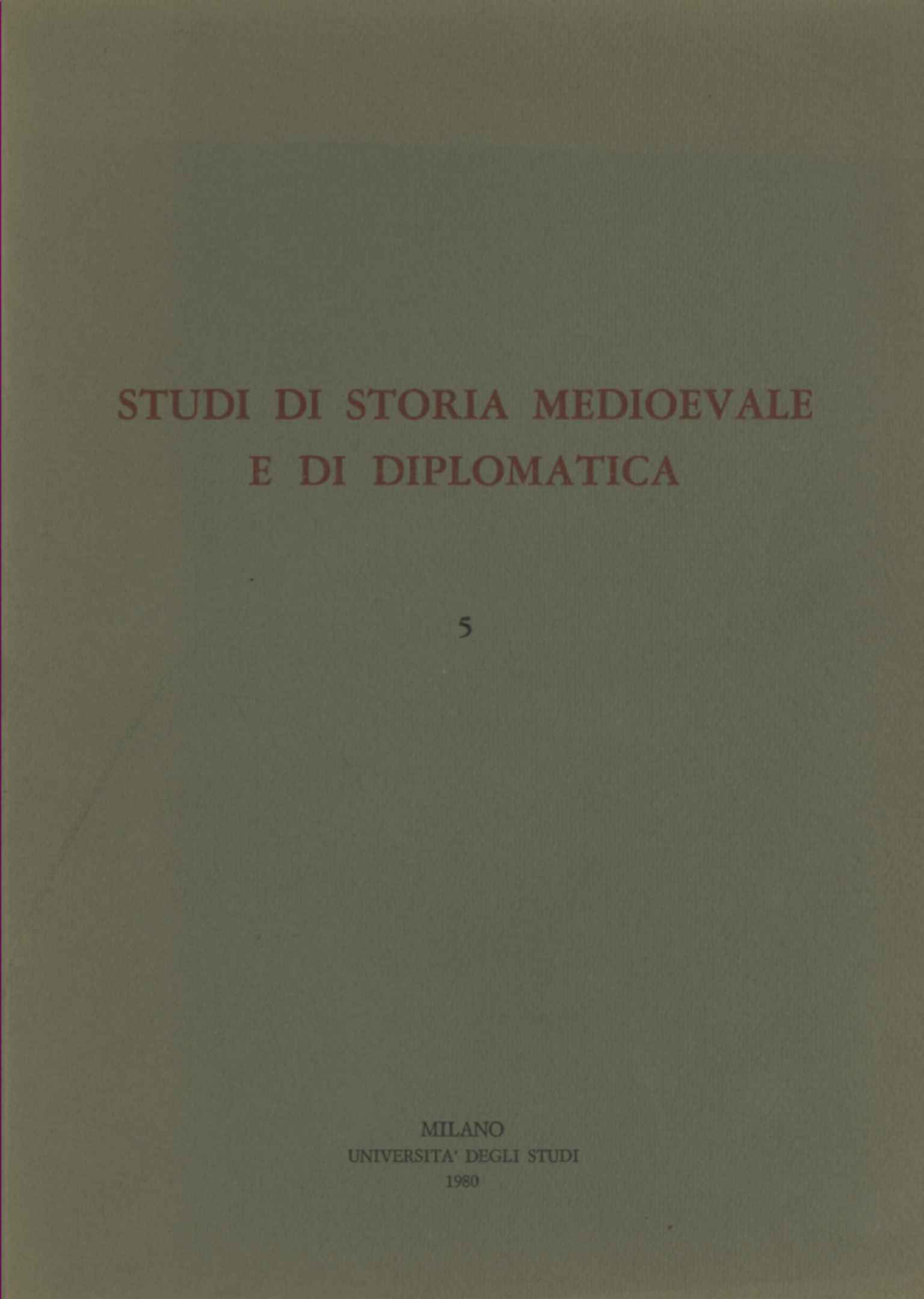 Studi di storia medioevale e di diplomatica (Volume V)