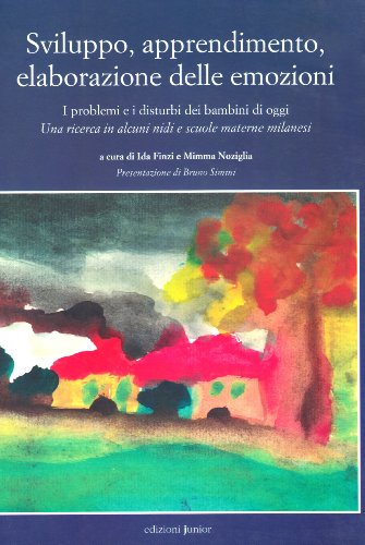 Sviluppo, apprendimento, elaborazione delle emozioni