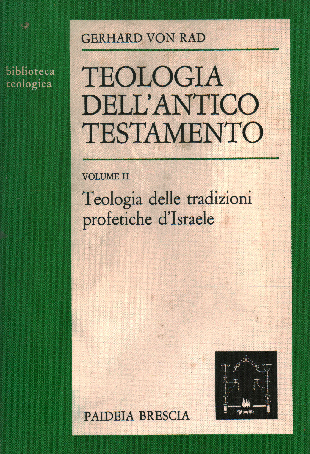 Teologia dell'Antico Testamento (Volume II)