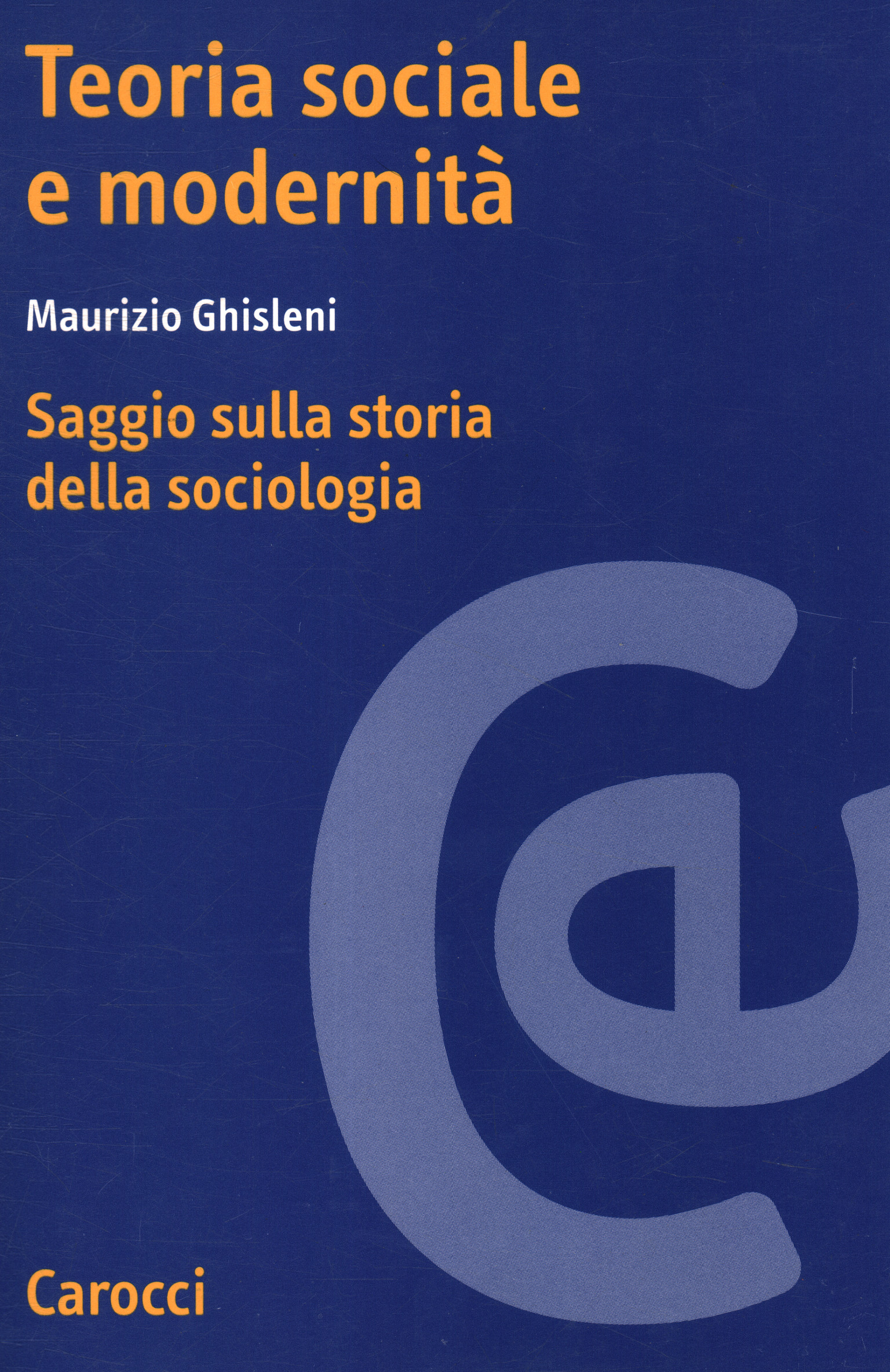 Teoria sociale e modernità