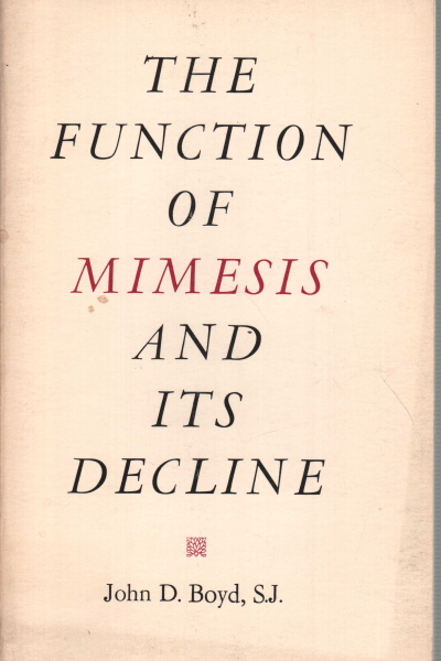 The function of mimesis and its decline
