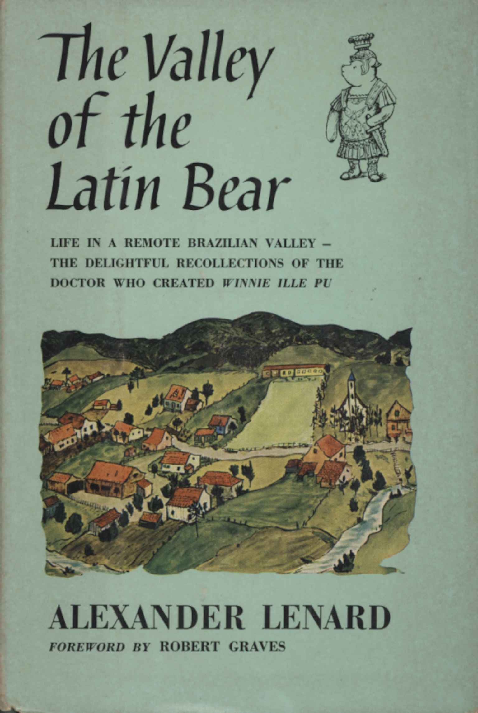 The Valley of the Latin Bear