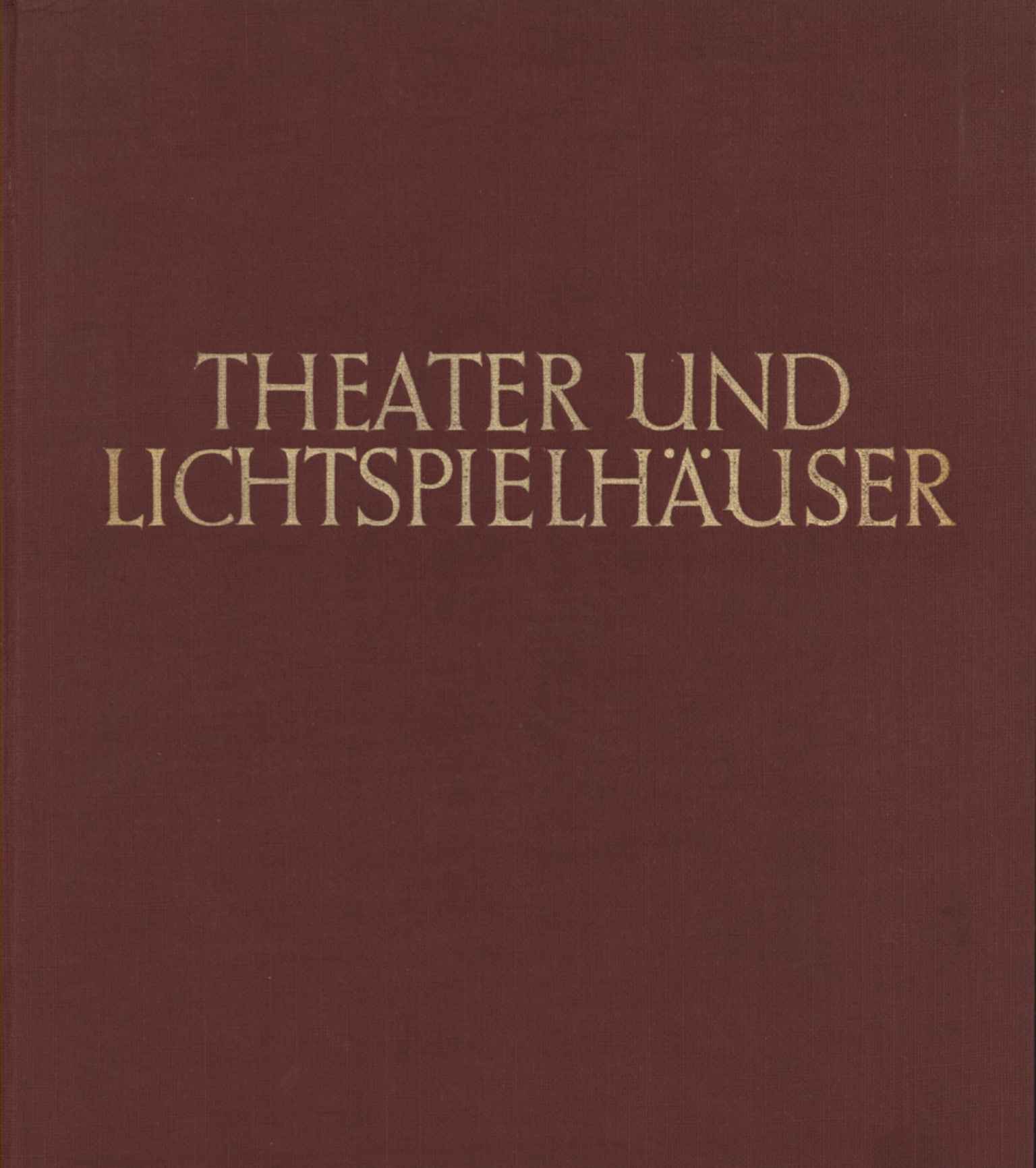 Theater und Lichtspielhauser