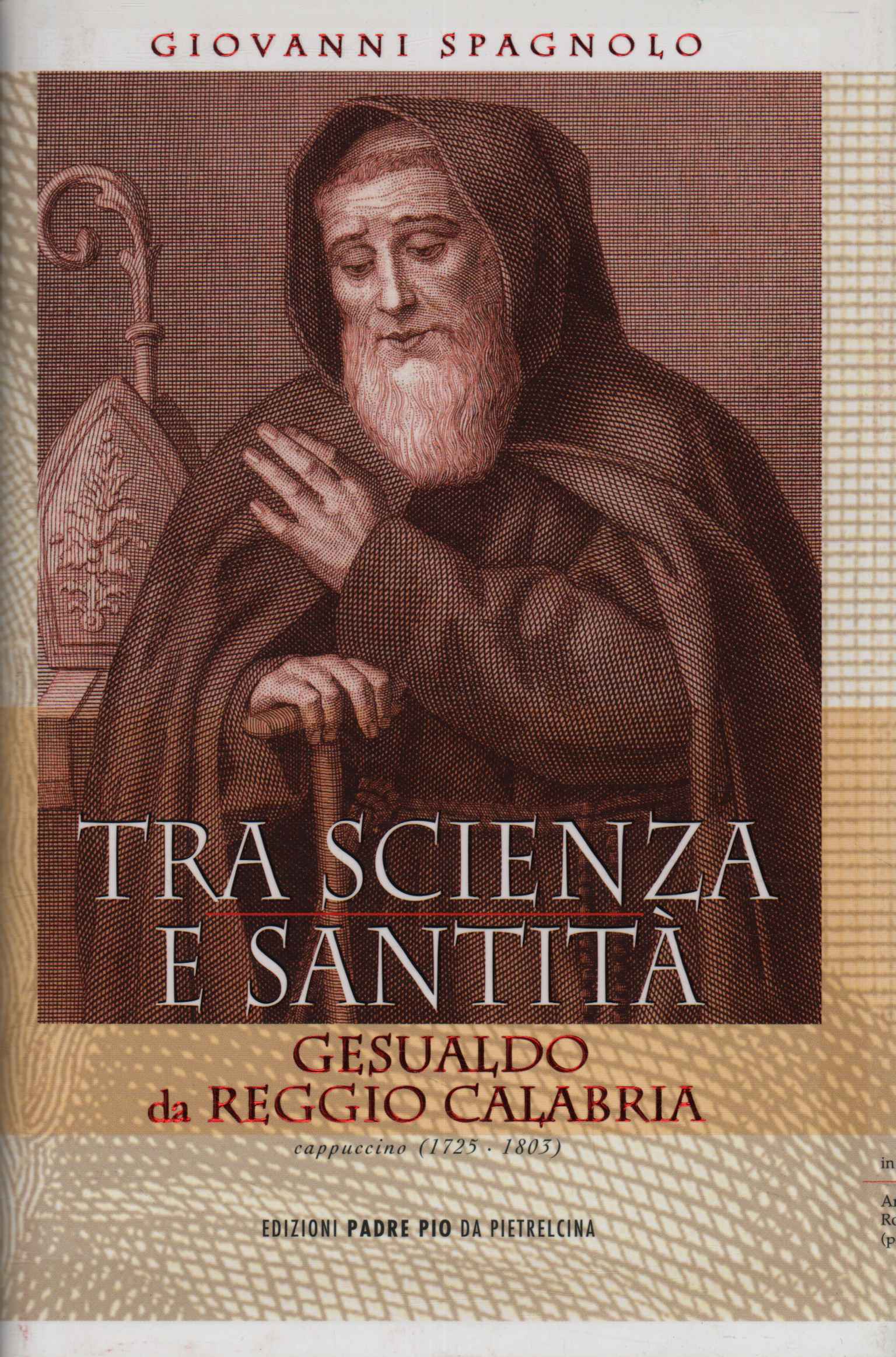 Tra scienza e santità