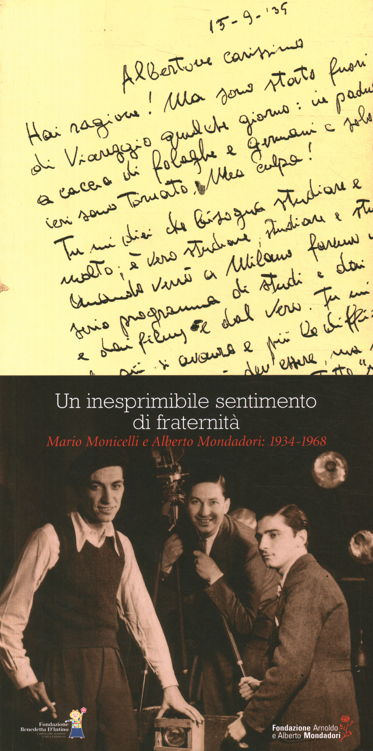 Un inesprimibile sentimento di fraternità