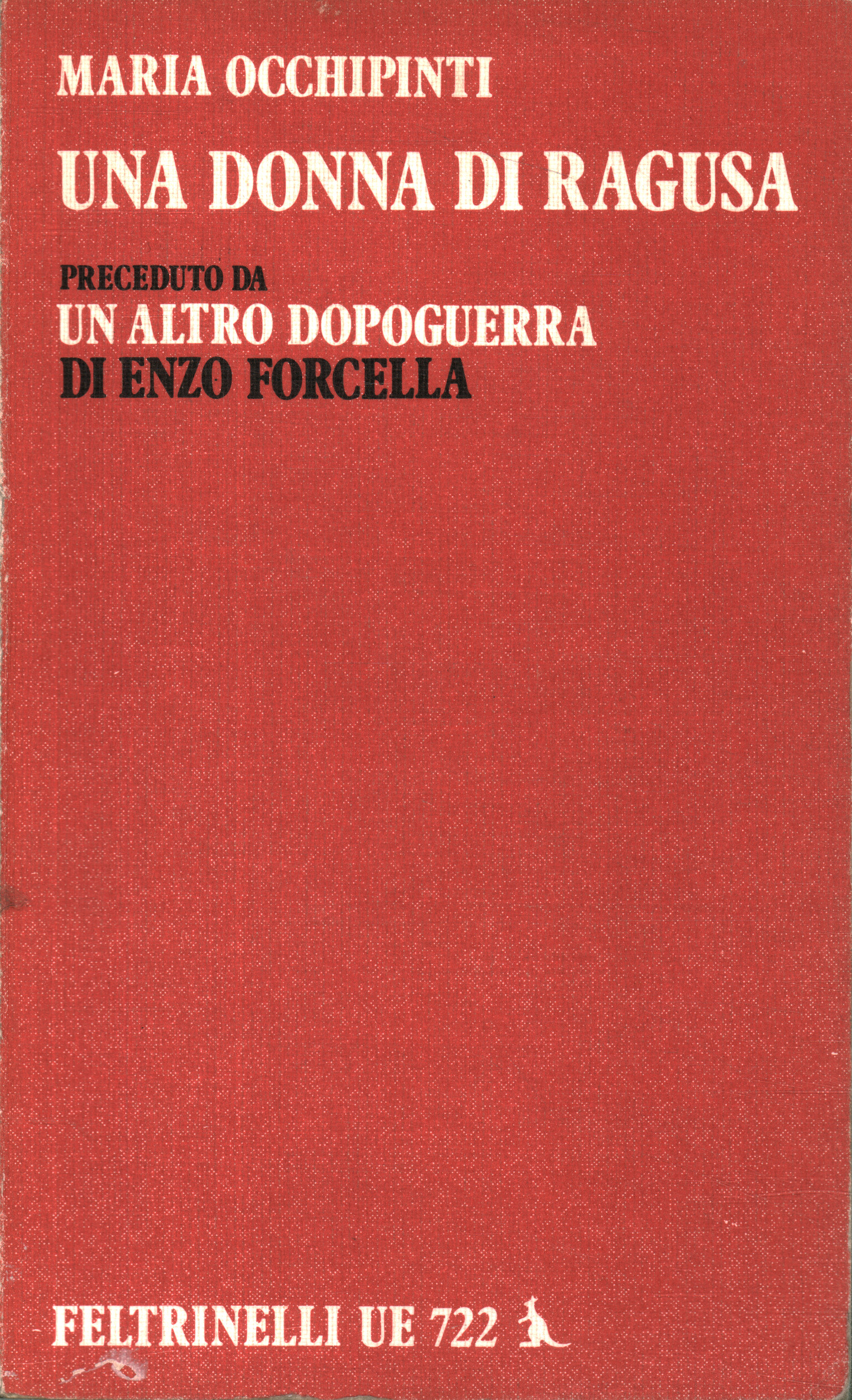 Una donna di Ragusa preceduto da Un altro dopoguerra di …