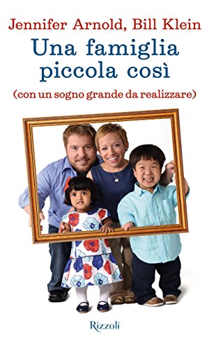 Una famiglia piccola così (con un sogno grande da realizzare)