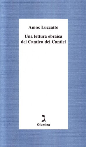 Una lettura ebraica del Cantico dei Cantici