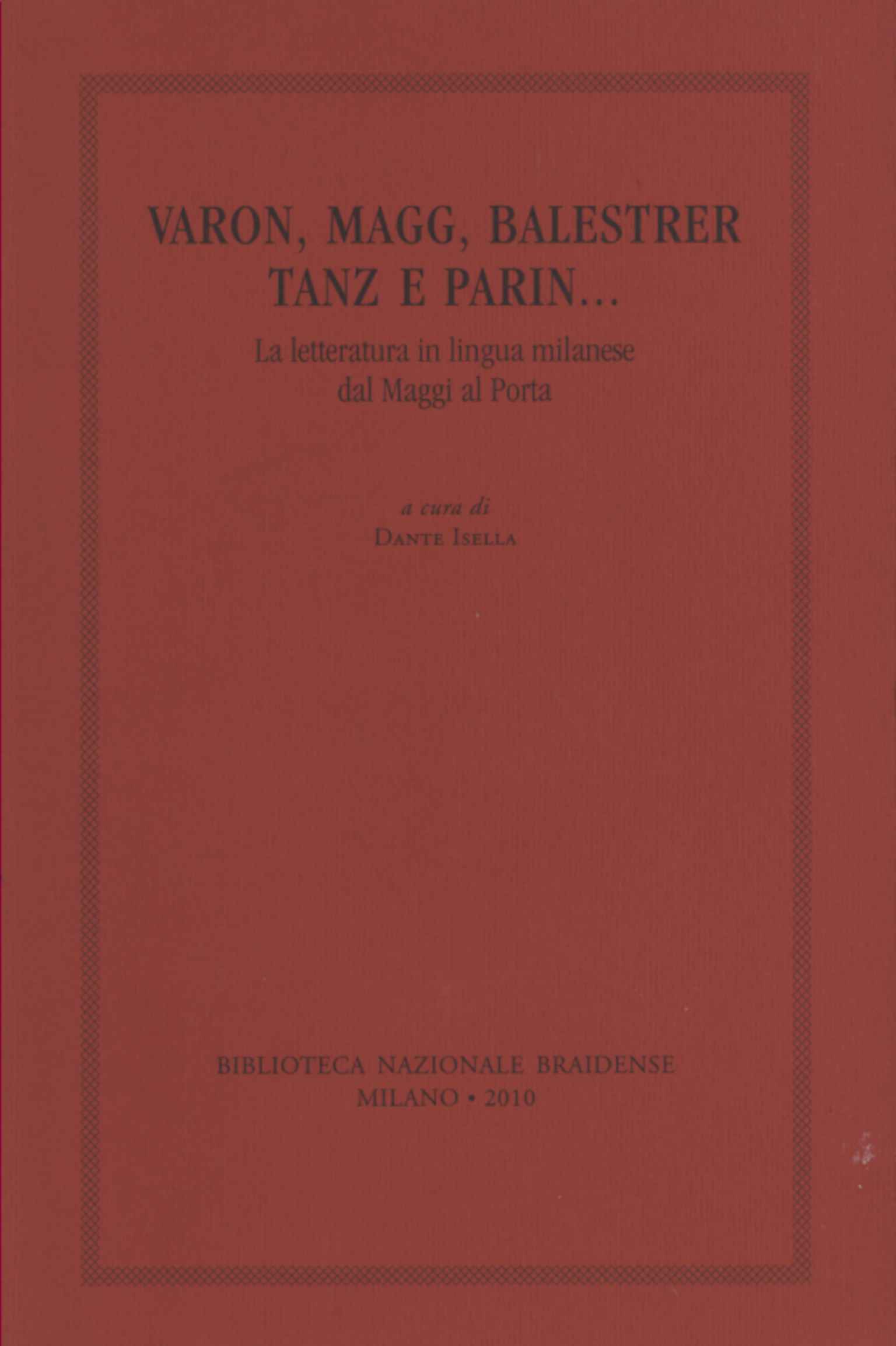 Varon, Magg, Balestrer Tanz e Parin.