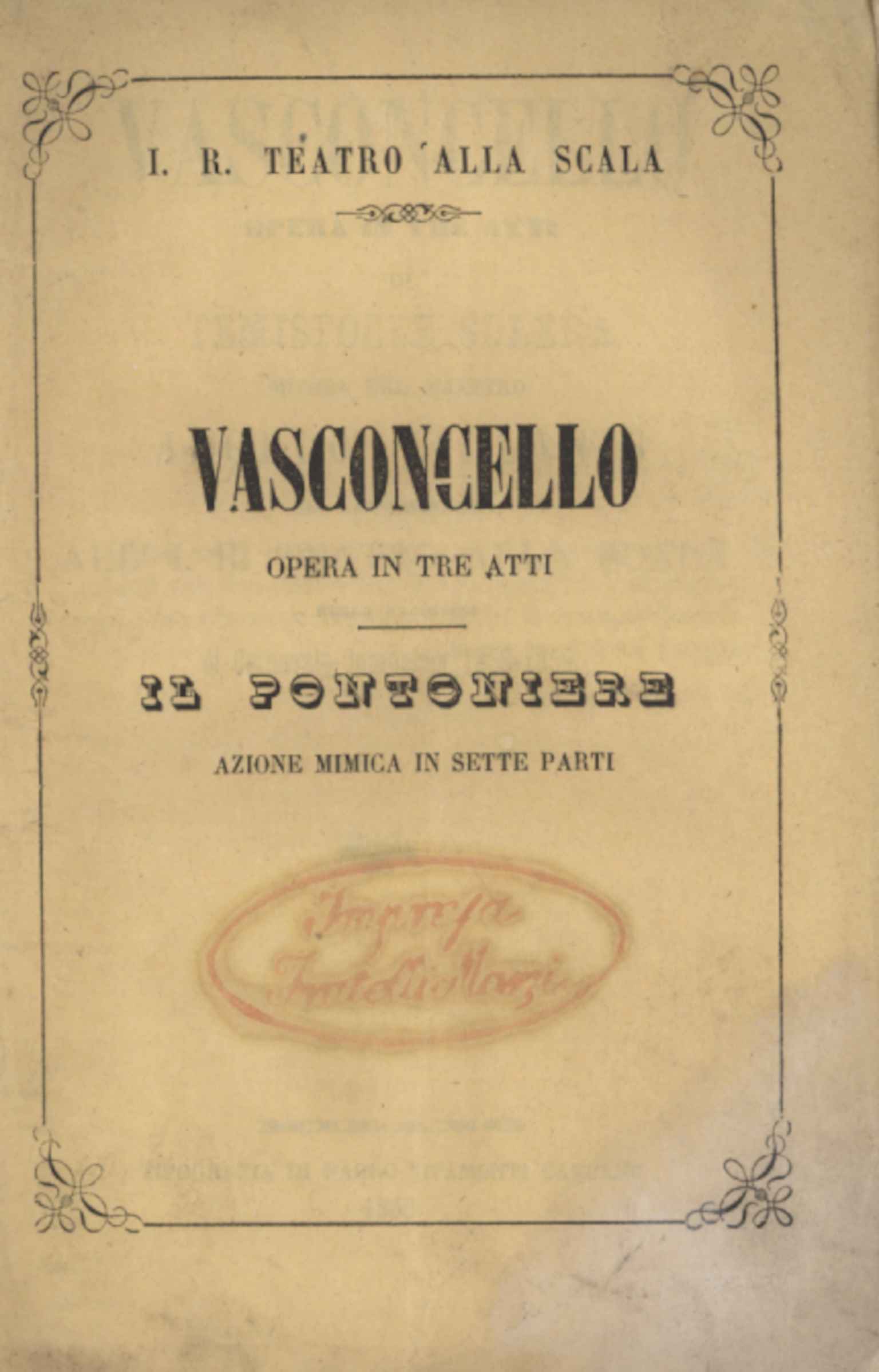 Vasconcello Opera in tre atti da rappresentarsi nell'Imp. Regio Teatro …