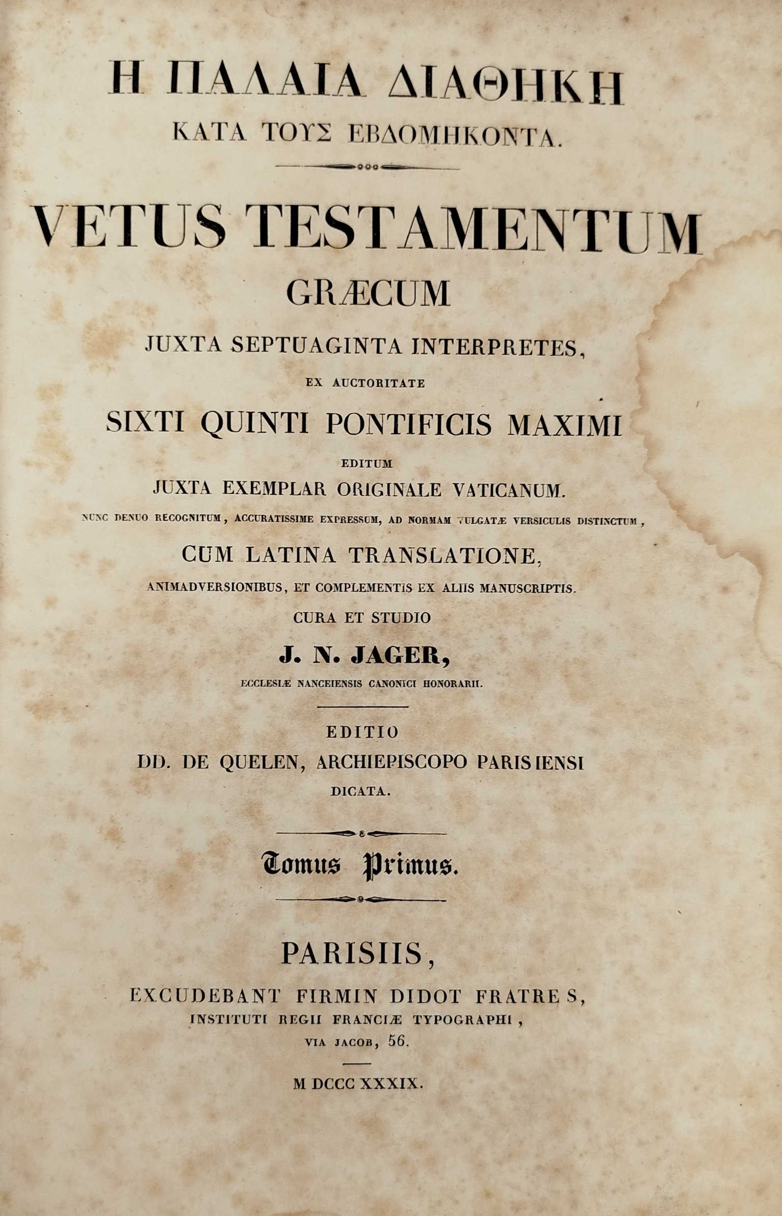 Vetus Testamentum Graecum juxta Septuaginta interpretes, ex auctoritate Sixti V …