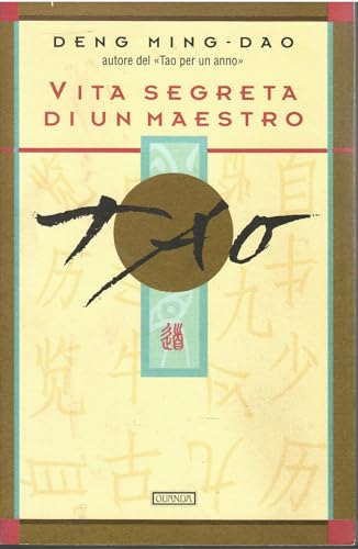 Vita segreta di un maestro tao