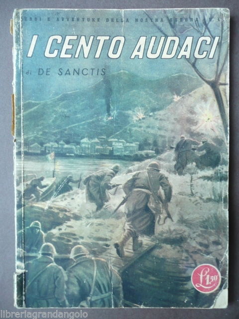 2∞ Guerra Mondiale Cento Audaci Roma 1942 Guerra Epiro Fanti …